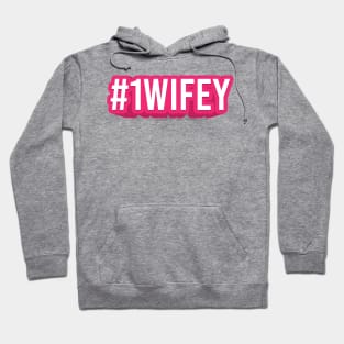 #1WIFEY Hoodie